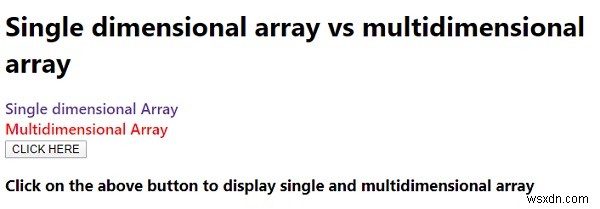 อาร์เรย์มิติเดียวเทียบกับอาร์เรย์หลายมิติใน JavaScript 