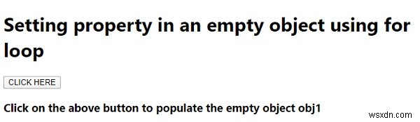 การตั้งค่าคุณสมบัติในวัตถุว่างโดยใช้ for วนซ้ำใน JavaScript 