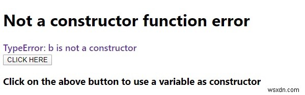 อธิบายข้อผิดพลาด  ไม่ใช่ฟังก์ชันตัวสร้าง  ใน JavaScript หรือไม่ 