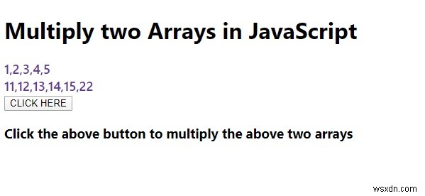 จะคูณสองอาร์เรย์ใน JavaScript ได้อย่างไร 