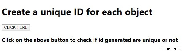 จะสร้าง ID เฉพาะสำหรับแต่ละวัตถุใน JavaScript ได้อย่างไร? 