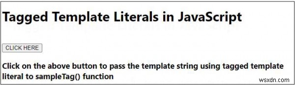 เทมเพลตตัวอักษรที่ติดแท็กใน JavaScript 