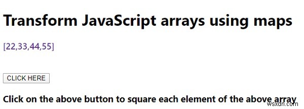 จะแปลงอาร์เรย์ JavaScript โดยใช้แผนที่ได้อย่างไร 