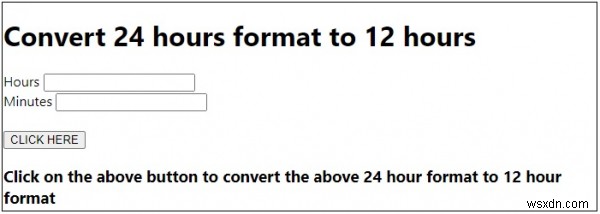 โปรแกรม JavaScript แปลงรูปแบบ 24 ชั่วโมงเป็น 12 ชั่วโมง 