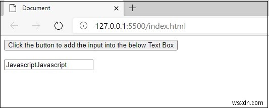 คุณจะสร้างปุ่มที่เพิ่มข้อความใน HTML  input  ได้อย่างไร 