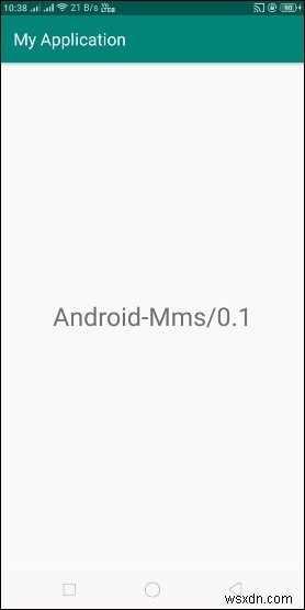 จะรับ MmsUserAgent โทรศัพท์เริ่มต้นใน Android ได้อย่างไร 