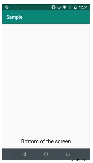 จะจัดแนวมุมมองที่ด้านล่างของหน้าจอใน Android ได้อย่างไร? 