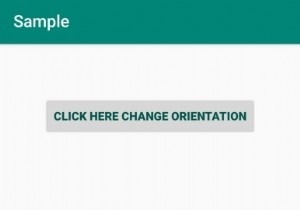 จะเปลี่ยนการวางแนวหน้าจอโดยทางโปรแกรมโดยใช้ปุ่มใน Android ได้อย่างไร 