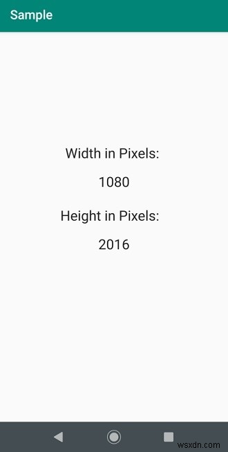 วิธีรับขนาดหน้าจอเป็นพิกเซลในแอพ Android 