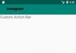 จะแสดงมุมมองที่กำหนดเองใน ActionBar ใน Android ได้อย่างไร 