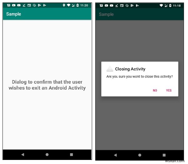จะแสดงกล่องโต้ตอบเพื่อยืนยันว่าผู้ใช้ต้องการออกจากกิจกรรม Android ได้อย่างไร 
