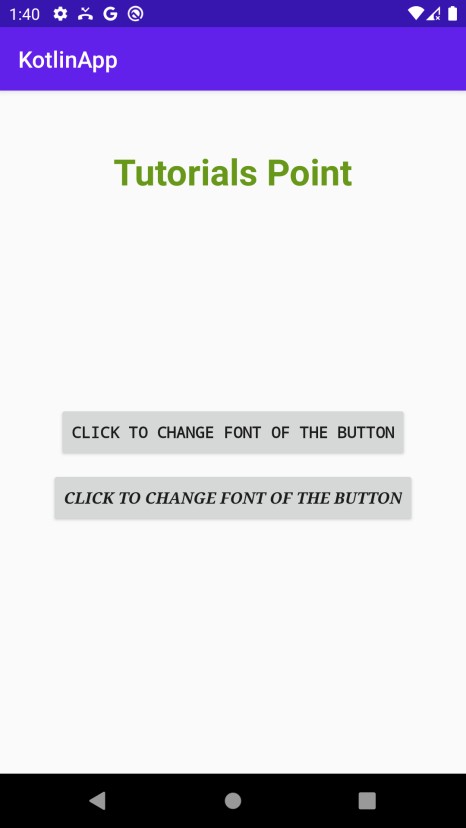 วิธีการตั้งค่าแบบอักษรเฉพาะสำหรับข้อความปุ่มใน Android โดยใช้ Kotlin 