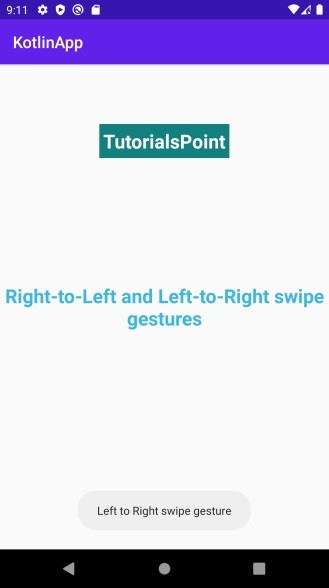 วิธีจัดการกับท่าทางการปัดจากขวาไปซ้ายและจากซ้ายไปขวาบน Android โดยใช้ Kotlin 