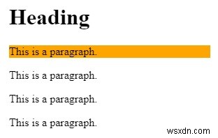 จัดรูปแบบทุก  p 
 องค์ประกอบที่เป็นลูกคนเดียวของพาเรนต์ด้วย CSS 