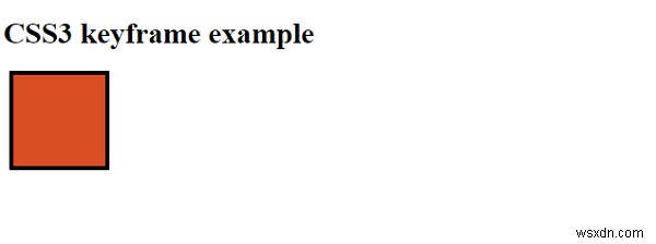 จะสร้างแอนิเมชั่นคีย์เฟรม CSS3 ได้อย่างไร? 