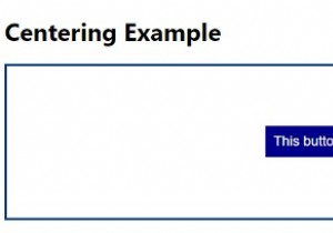 จะจัดองค์ประกอบปุ่มให้อยู่ตรงกลางในแนวตั้งและแนวนอนด้วย CSS ได้อย่างไร 