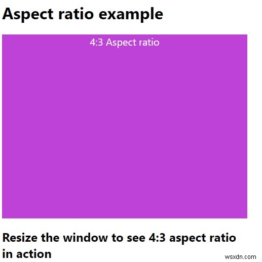 จะรักษาอัตราส่วนกว้างยาวขององค์ประกอบด้วย CSS ได้อย่างไร? 