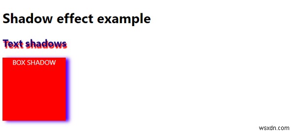 จะสร้าง CSS3 Box และ Text Shadow Effects ได้อย่างไร? 