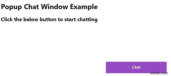 จะสร้างหน้าต่างแชทแบบป๊อปอัปด้วย CSS และ JavaScript ได้อย่างไร 