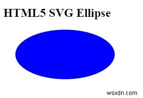 วิธีการวาดวงรีใน HTML5 SVG? 