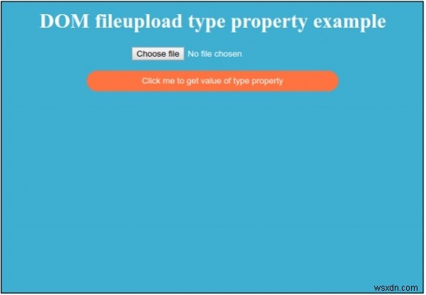 HTML DOM Input FileUpload ประเภท คุณสมบัติ 
