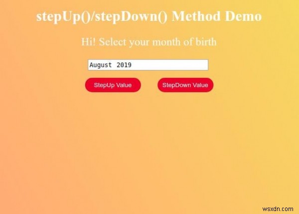 HTML DOM อินพุตเดือน stepUp() วิธีการ 