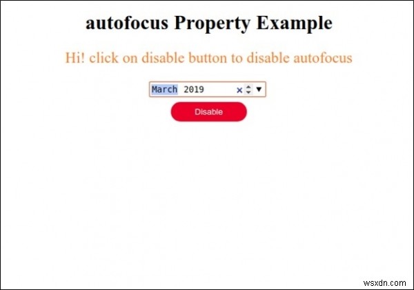 คุณสมบัติการโฟกัสอัตโนมัติของเดือนอินพุต HTML DOM 