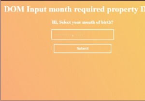 อินพุต HTML DOM เดือนที่ต้องการ คุณสมบัติ 