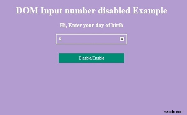 HTML DOM Input Number ปิดการใช้งานคุณสมบัติ 