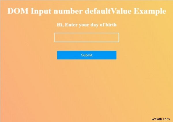 HTML DOM Input Number คุณสมบัติ defaultValue 