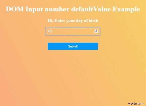 HTML DOM Input Number คุณสมบัติ defaultValue 