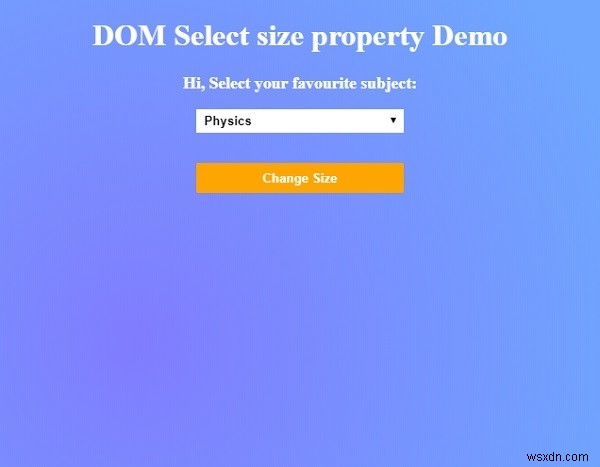 HTML DOM เลือกขนาดคุณสมบัติ 