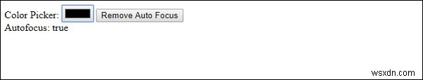 คุณสมบัติการโฟกัสอัตโนมัติของสีอินพุต HTML DOM 