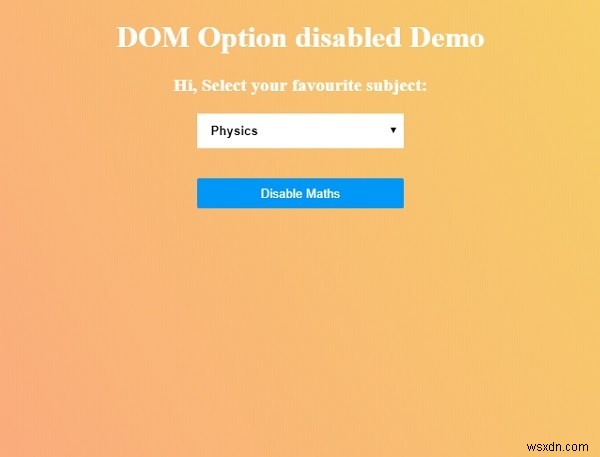 ตัวเลือก HTML DOM ถูกปิดใช้งานคุณสมบัติ 