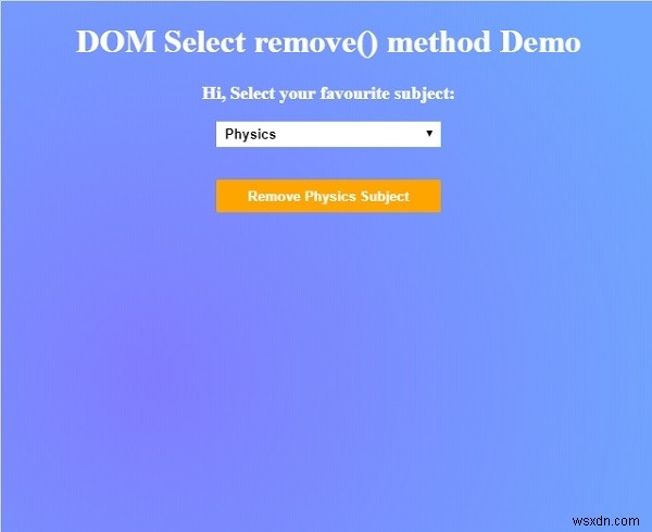 HTML DOM เลือก Remove() Method 