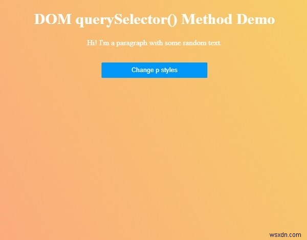 HTML DOM querySelector() Method 