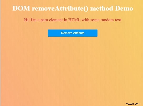 HTML DOM removeAttribute() เมธอด 