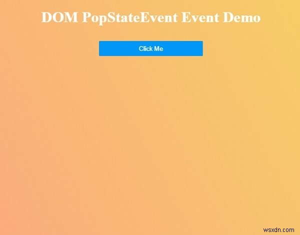 HTML DOM PopStateEvent Object 