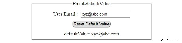 HTML DOM Input Email defaultValue Property 