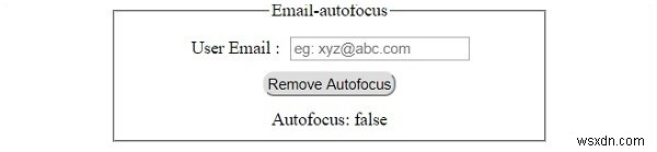 คุณสมบัติการโฟกัสอัตโนมัติของอีเมลอินพุต HTML DOM 