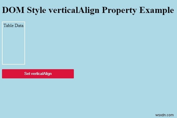 รูปแบบ HTML DOM VerticalAlign Property 