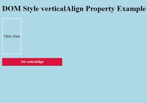 รูปแบบ HTML DOM VerticalAlign Property 