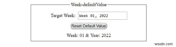 HTML DOM Input Week defaultValue Property 