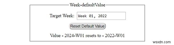 HTML DOM Input Week defaultValue Property 