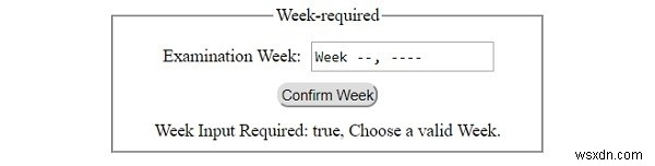 HTML DOM Input Week ต้องการคุณสมบัติ 
