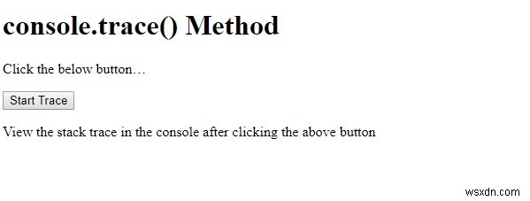 HTML DOM console.trace() วิธีการ 