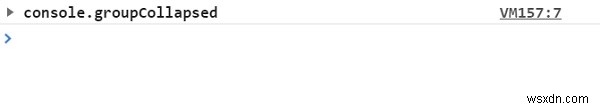HTML DOM console.groupCollapsed() Method 