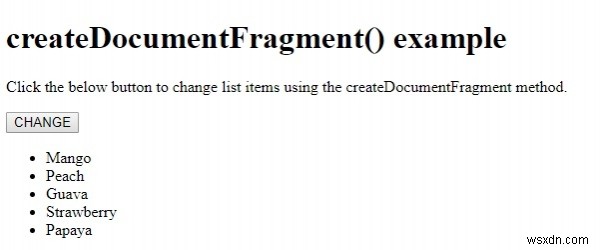 HTML DOM createDocumentFragment() วิธีการ 