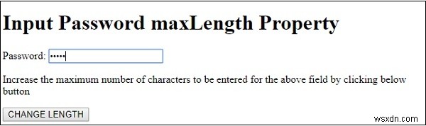 HTML DOM ใส่รหัสผ่านคุณสมบัติ maxLength 