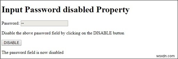 HTML DOM ใส่รหัสผ่านถูกปิดใช้งาน คุณสมบัติ 